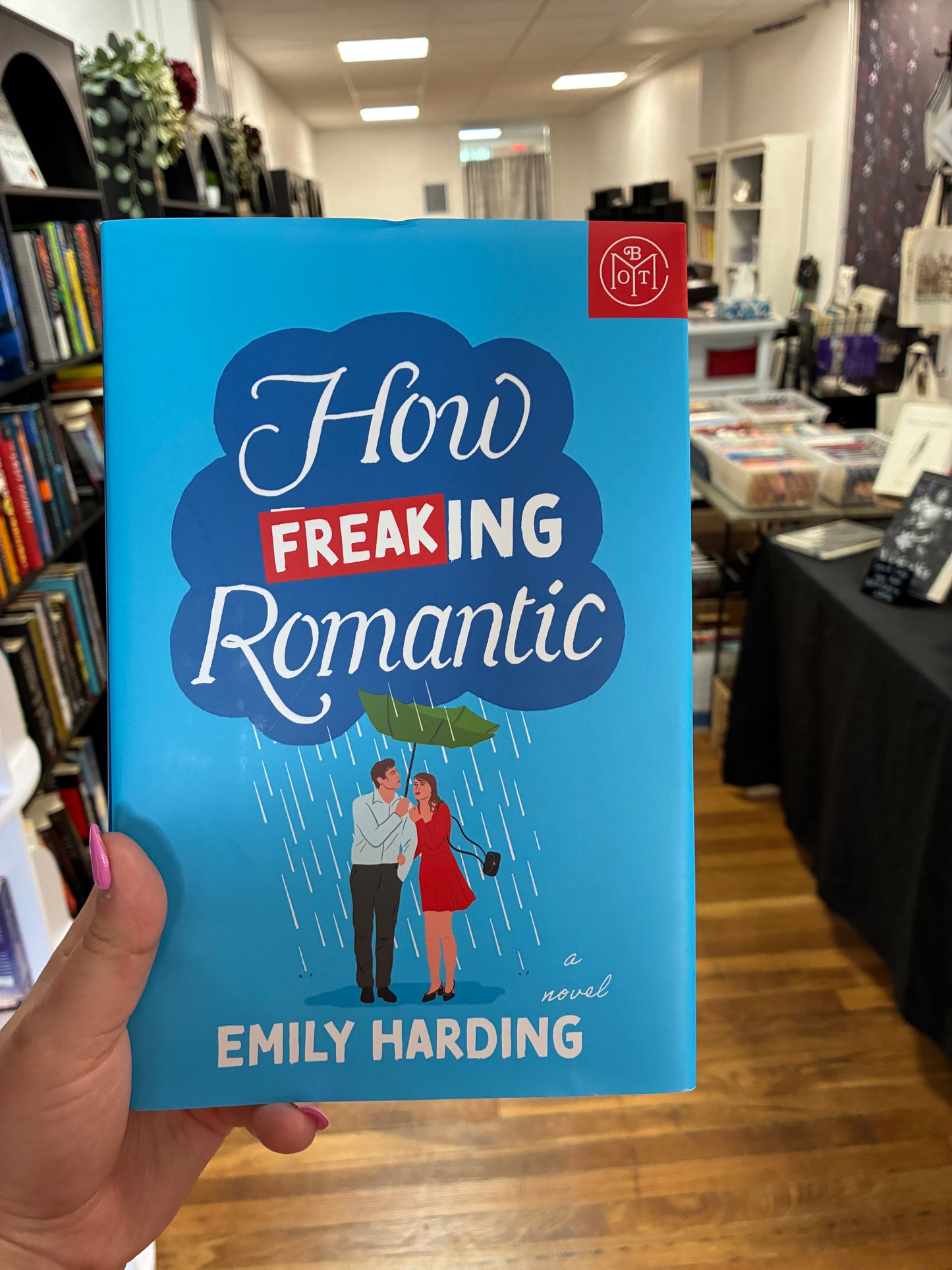 How Freaking Romantic by Emily Harding