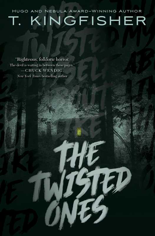 Twisted Ones by T. Kingfisher (New)