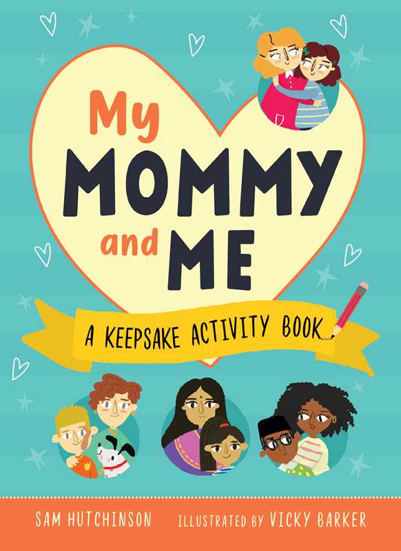 My Mommy and Me by Sam Hutchinson