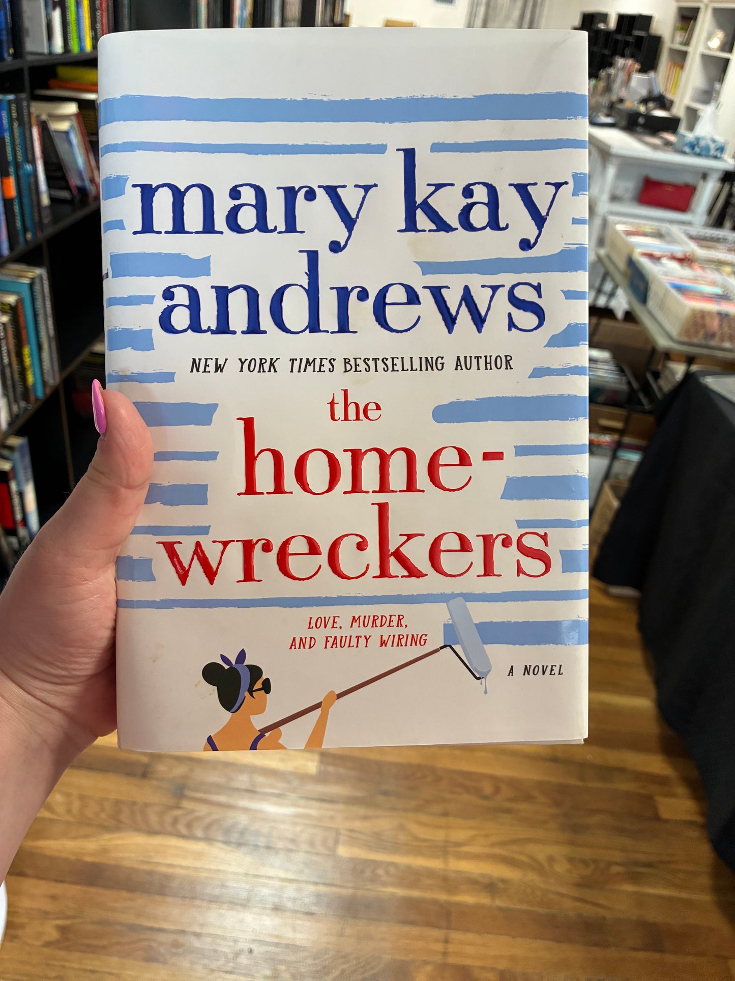 The home wreckers by Mary Kay Andrews
