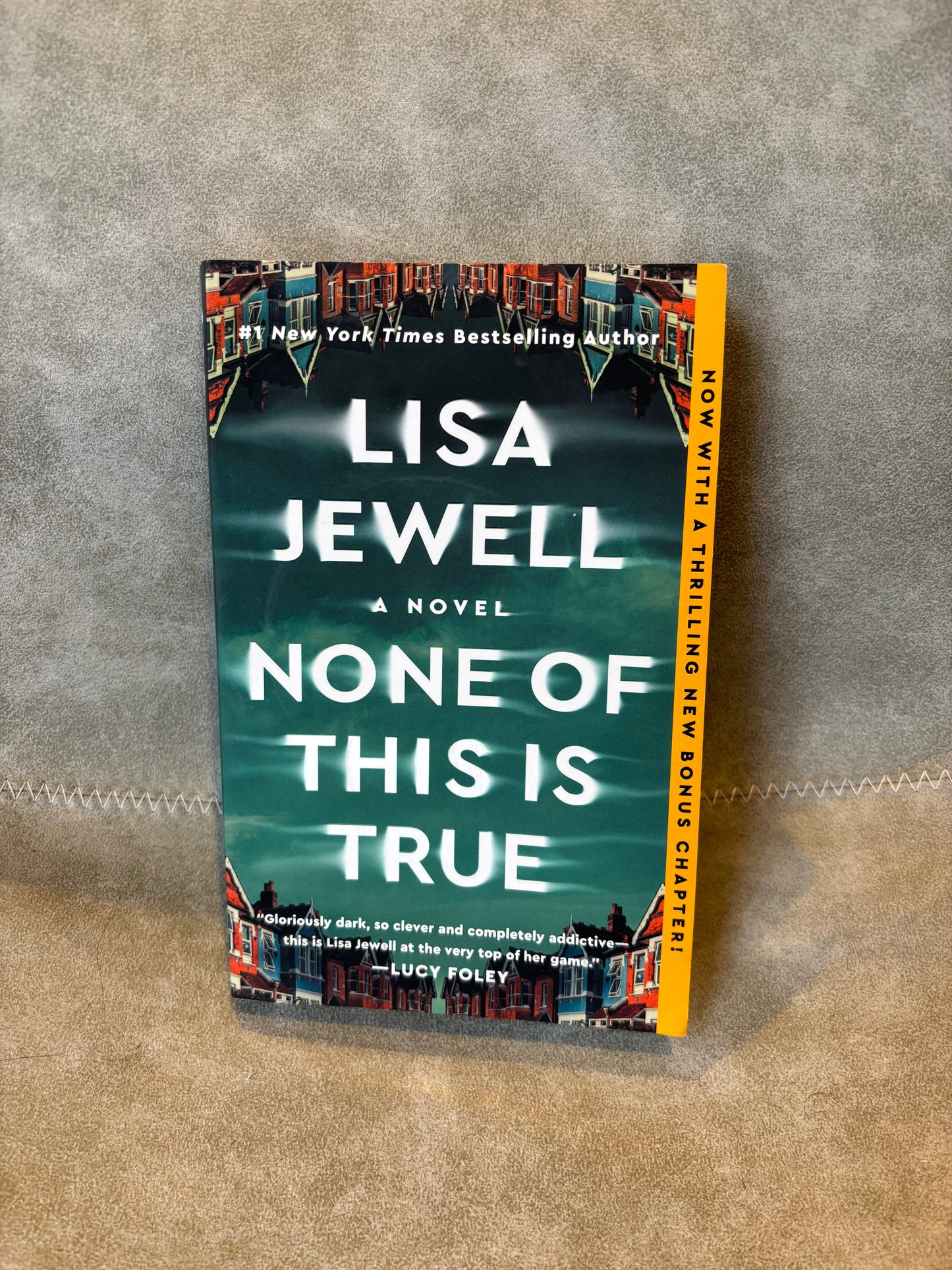 None of This is True by Lisa Jewell