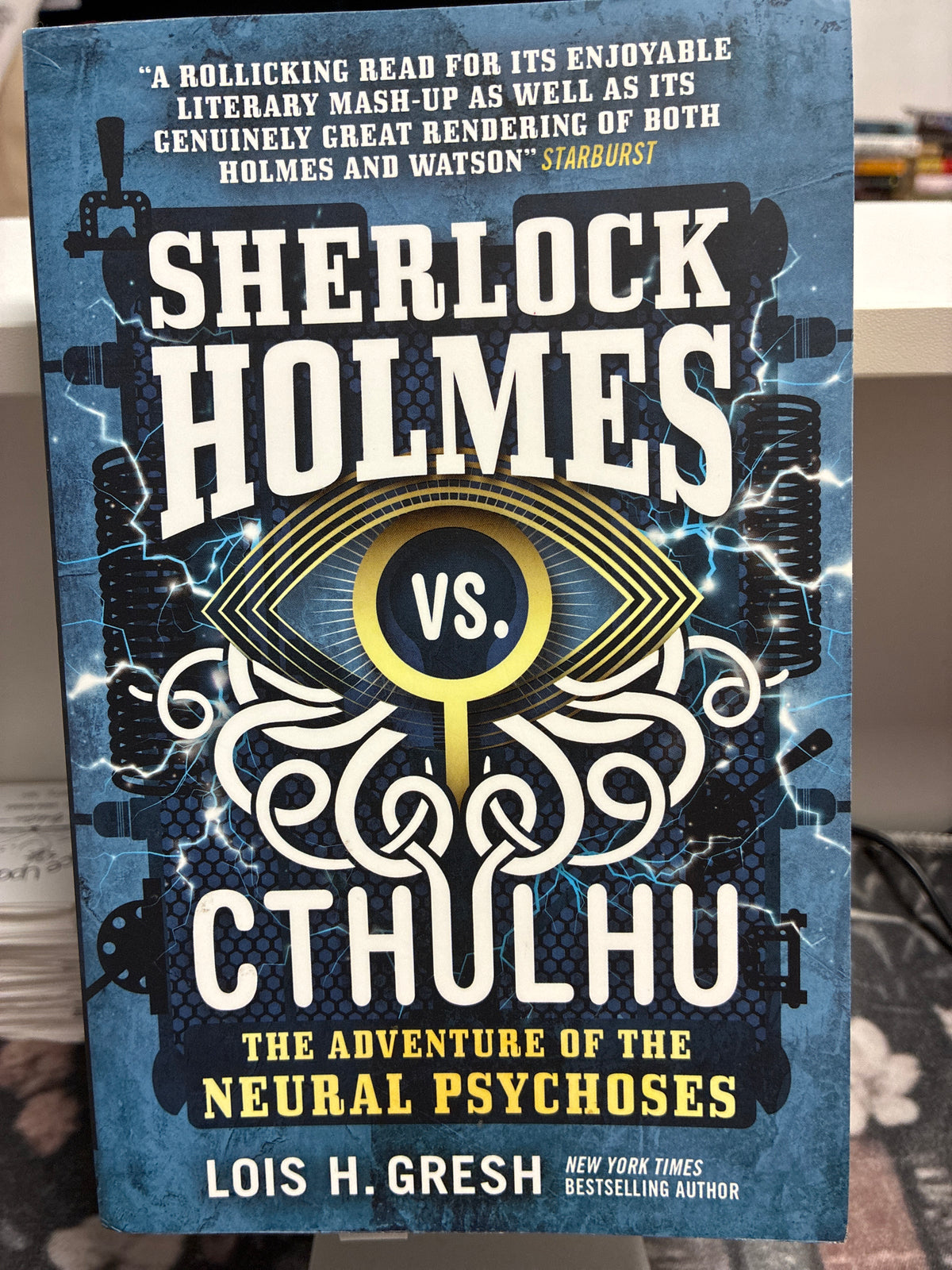 The Adventures of the Neural Psychoses (Sherlock Holmes vs. Cthulhu BK 2)