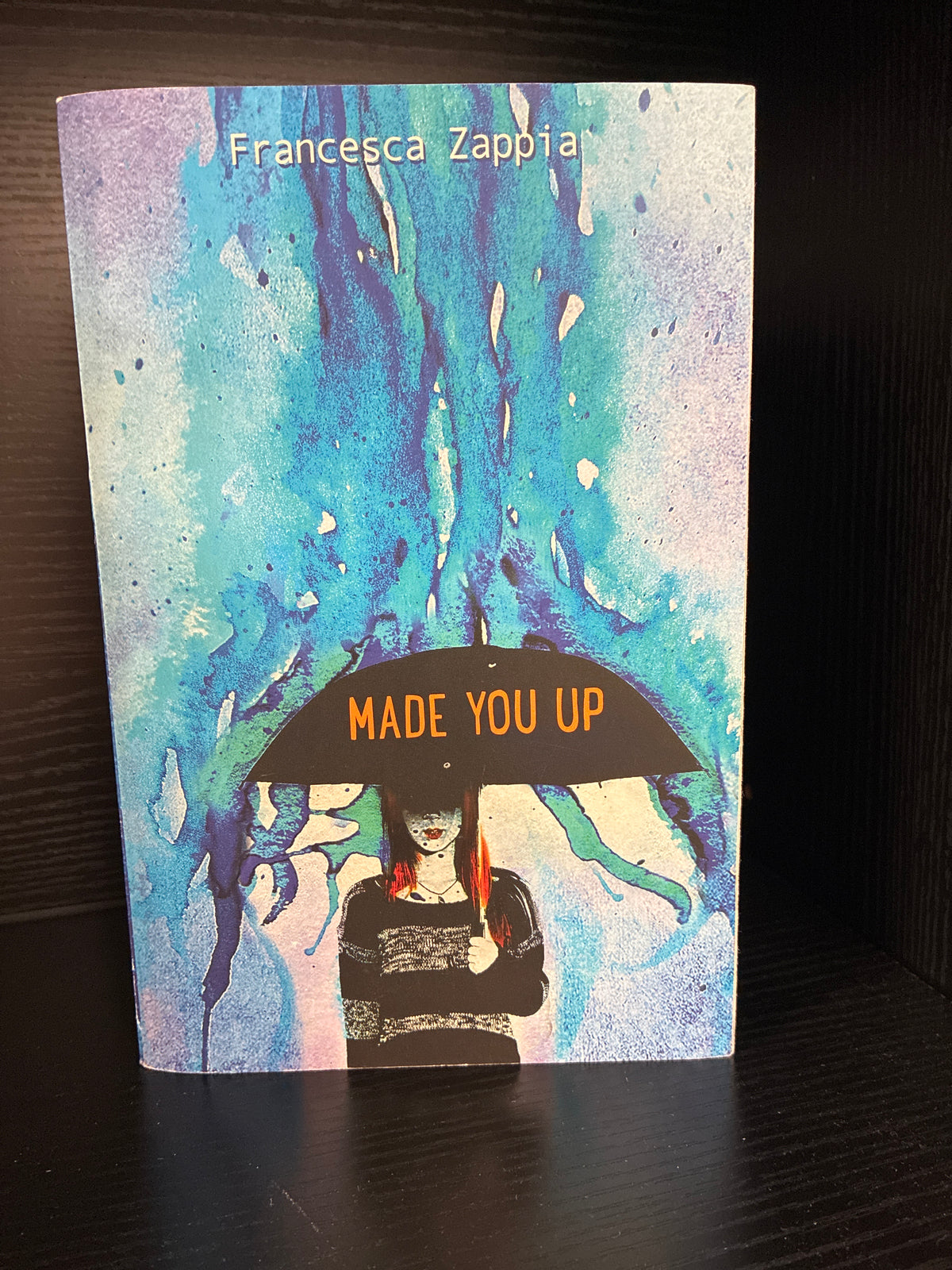 Made You Up by Francesca Zappia