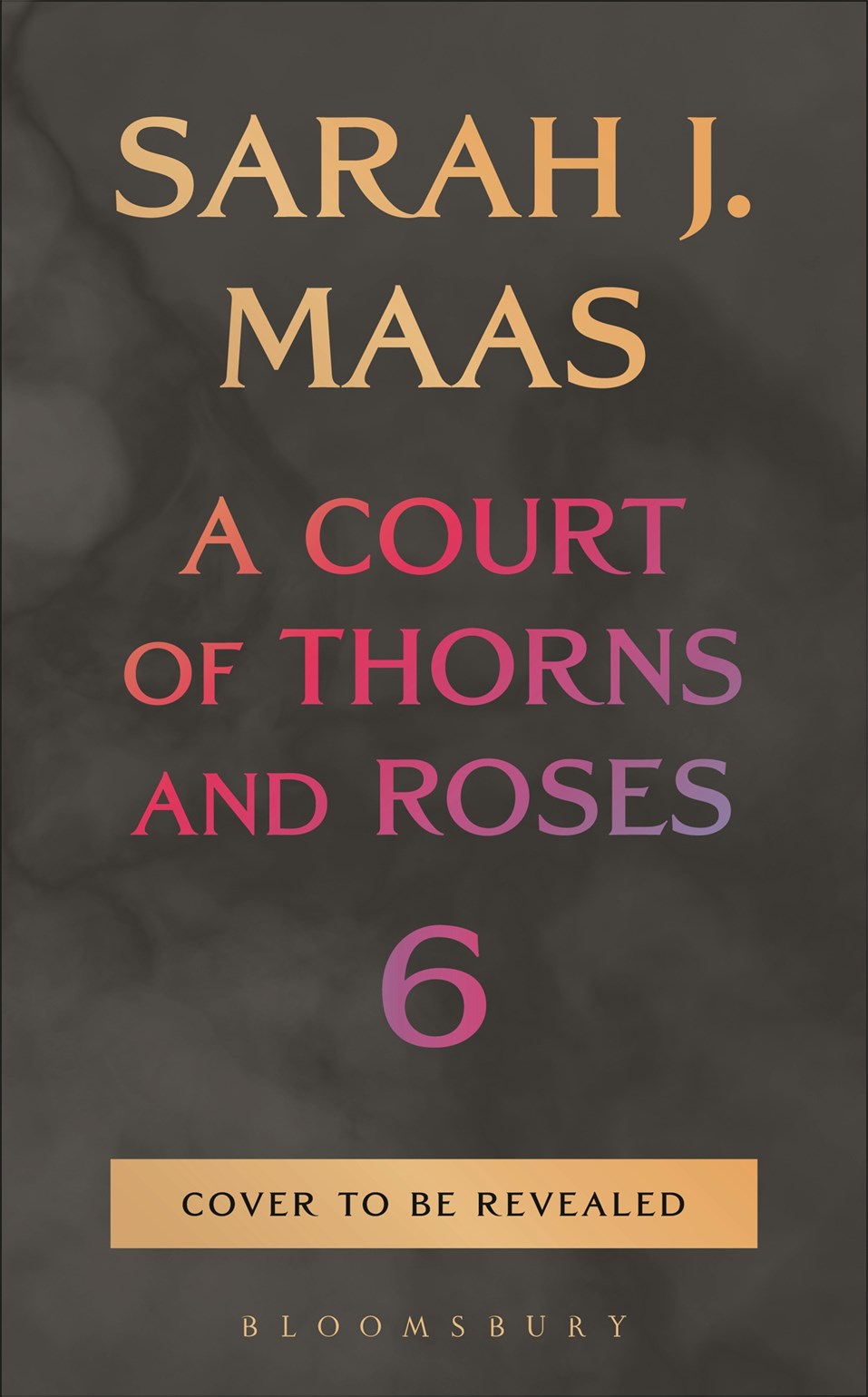 ACOTAR 6 by Sarah J. Maas- PRE ORDER