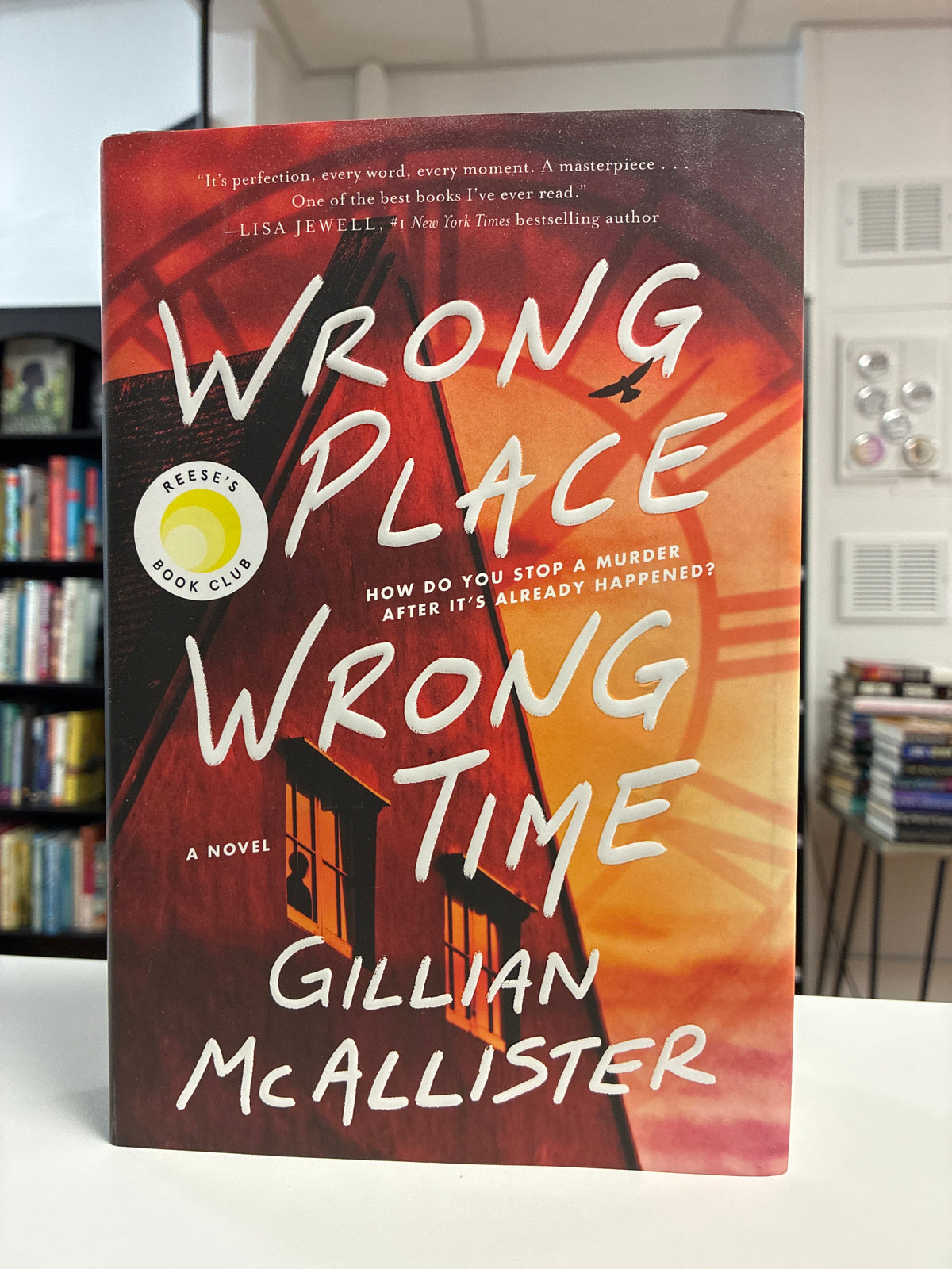 Wrong Place Wrong Time by Gillian McAllister