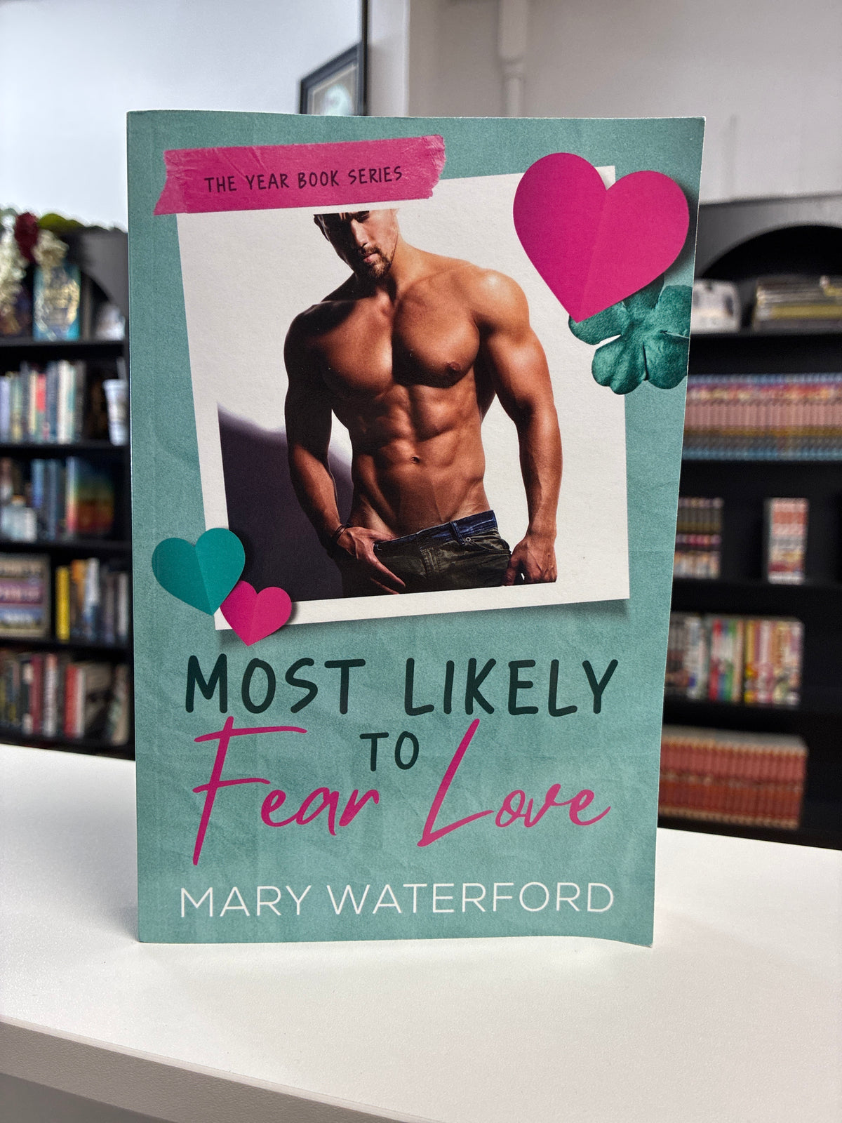 Most Likely to Fear Love by Mary Waterford