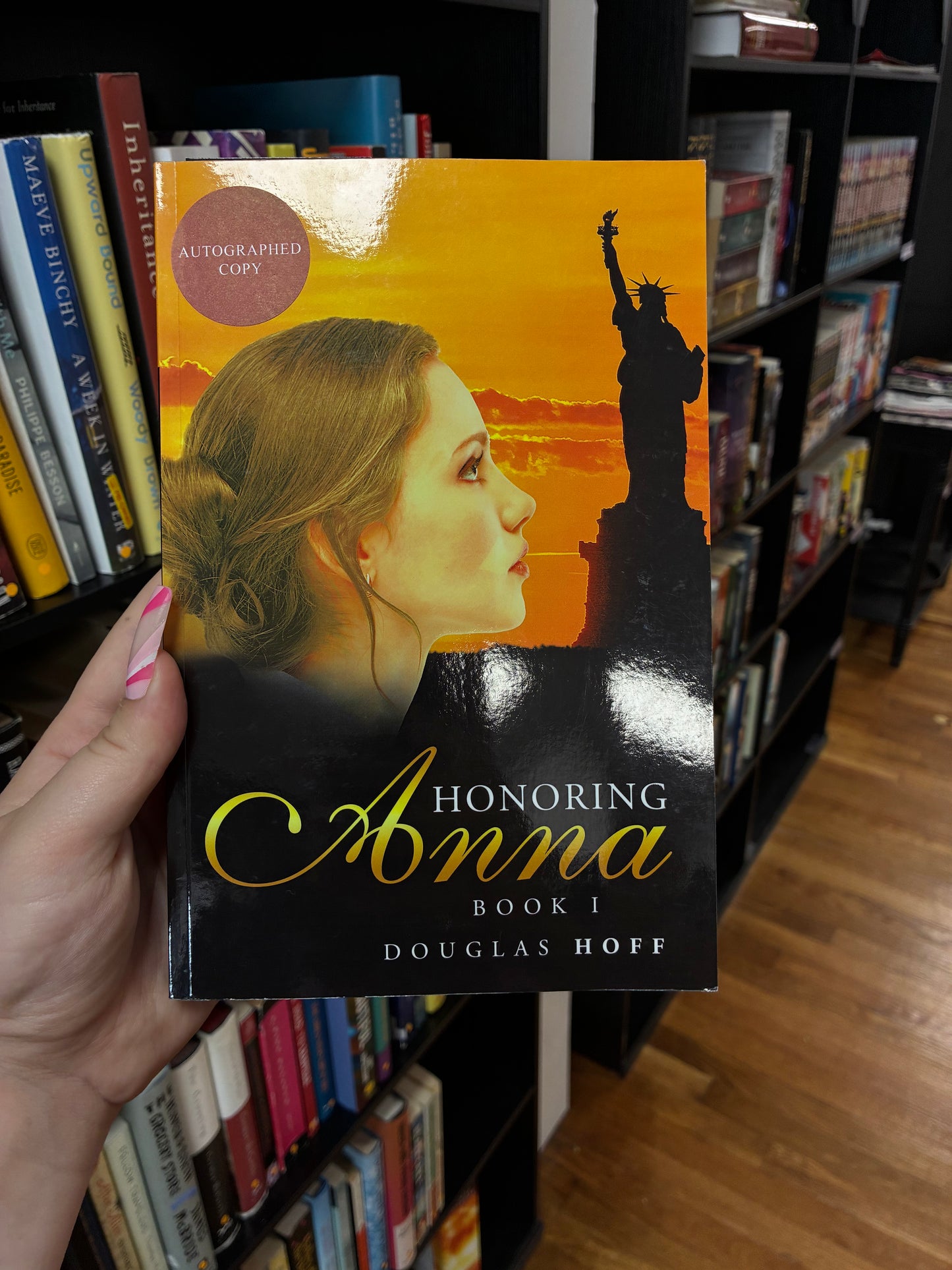 Honoring Anna by Douglas Hoff (Signed, Book 1)