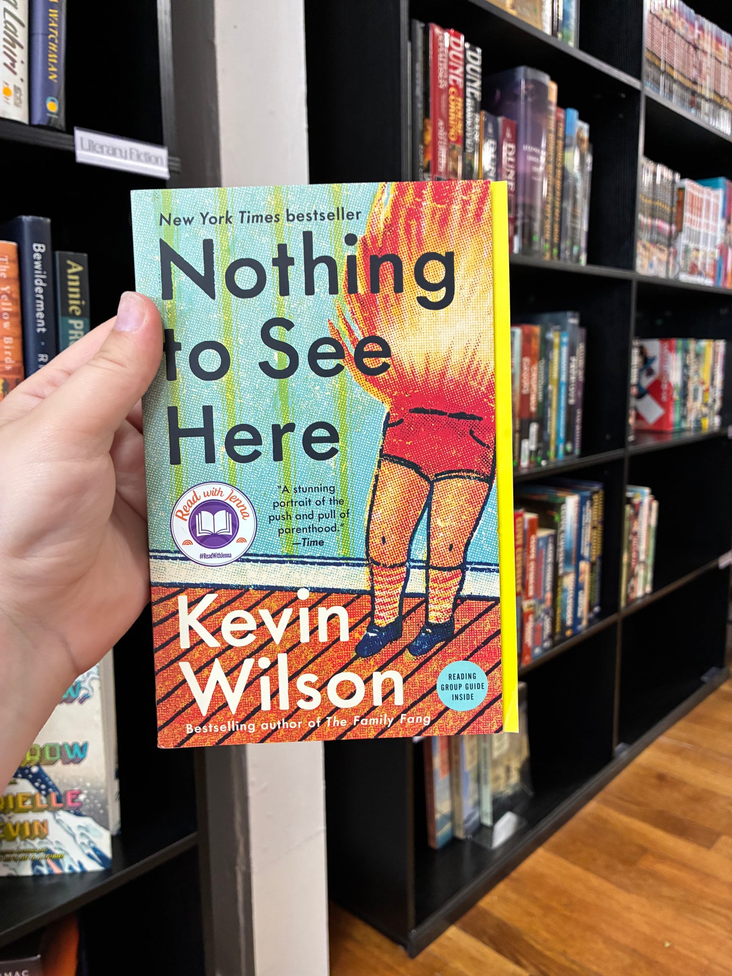 Nothing To See Here by Kevin Wilson