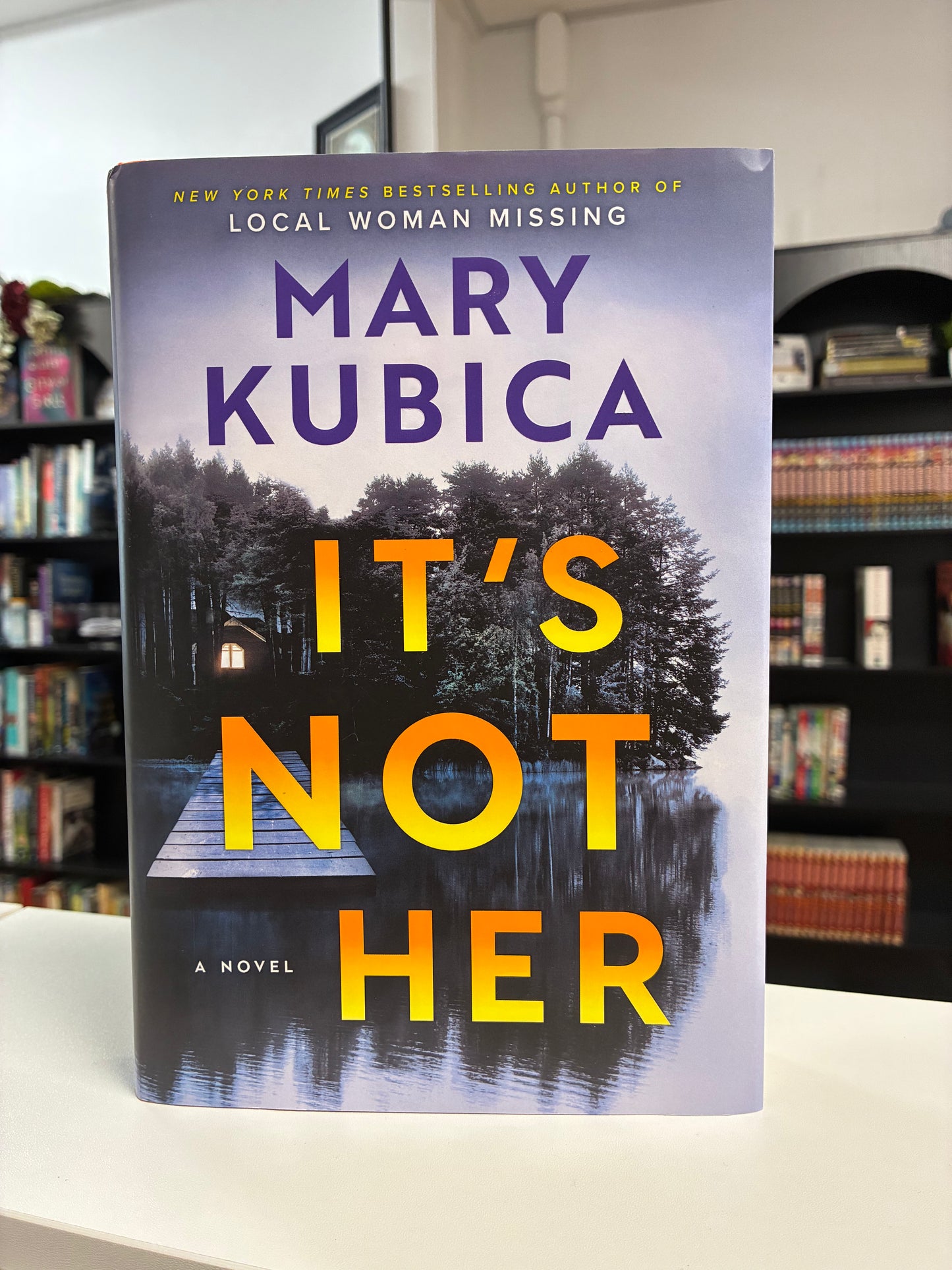 It’s Not Her by Mary Kubica