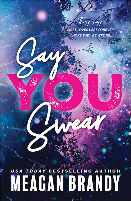 Say You Swear by Megan Brandy (NEW)