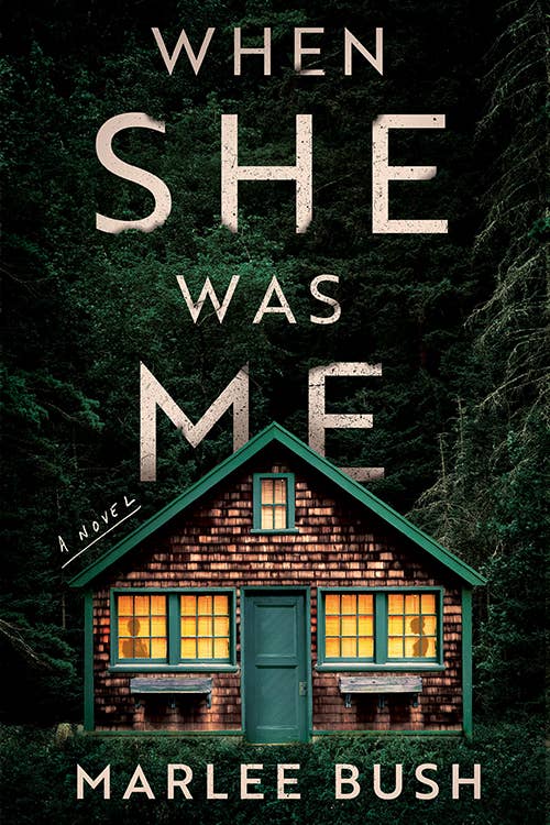 When She Was Me by Marlee Bush (NEW)