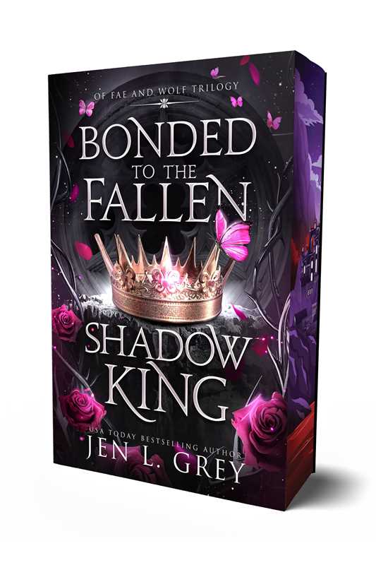 Bonded to the Fallen Shadow King by Jen L Grey (NEW) (Fae & Wolf Trilogy, Bk 1)