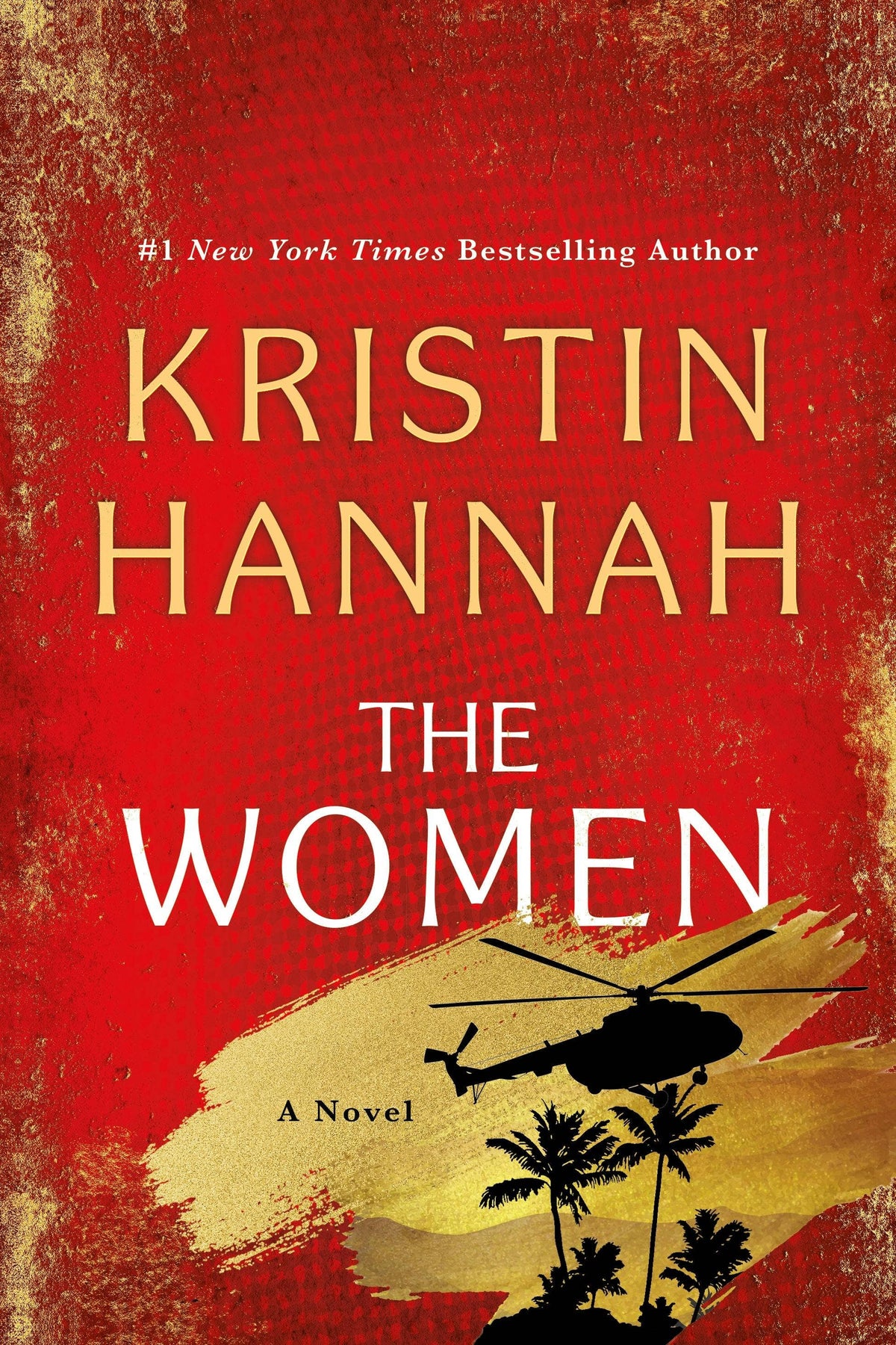 The Women by Kristin Hannah (NEW)