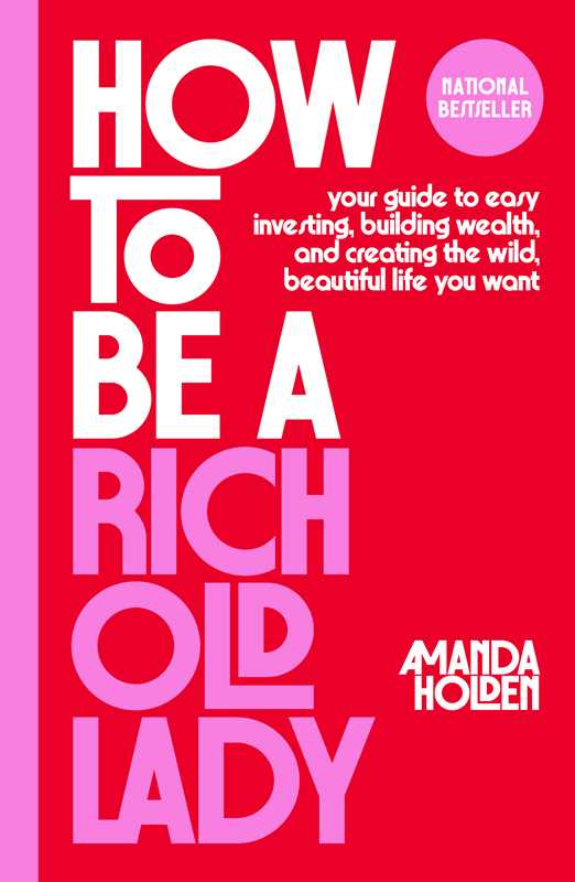 How to Be a Rich Old Lady by Amanda Holden (NEW)
