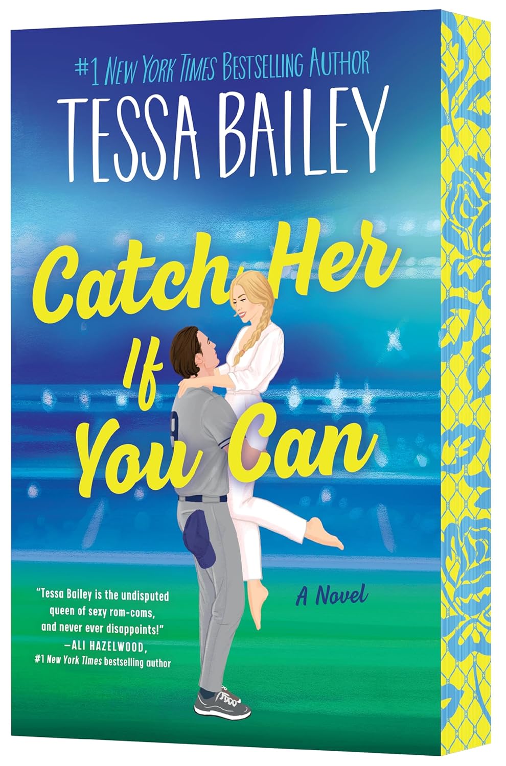 Catch Her If You Can by Tessa Bailey (NEW) Sprayed Edges