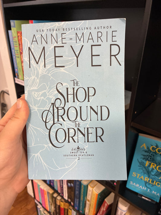 The Shop Around The Corner by Anne-Marie Meyer