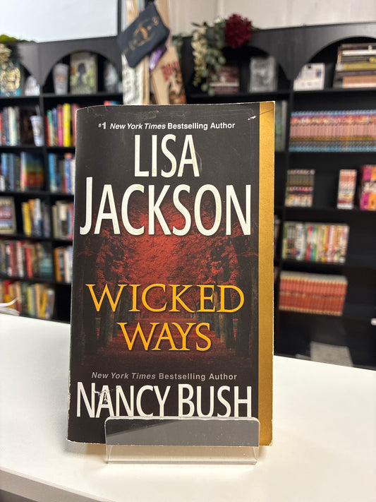 Wicked Way by Lisa Jackson and Nancy Bush
