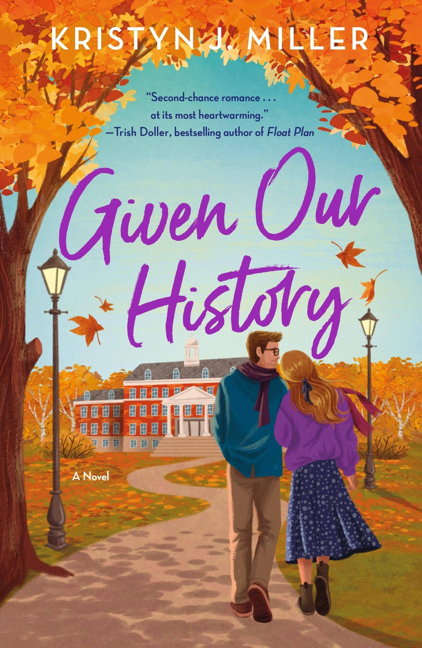 Given Our History by Kristyn J. Miller (NEW)