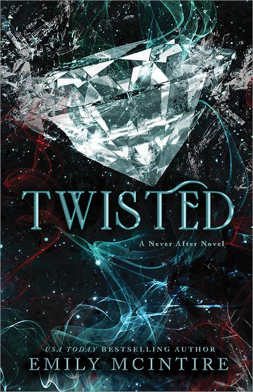 Twisted by Emily Mcintire ( New)