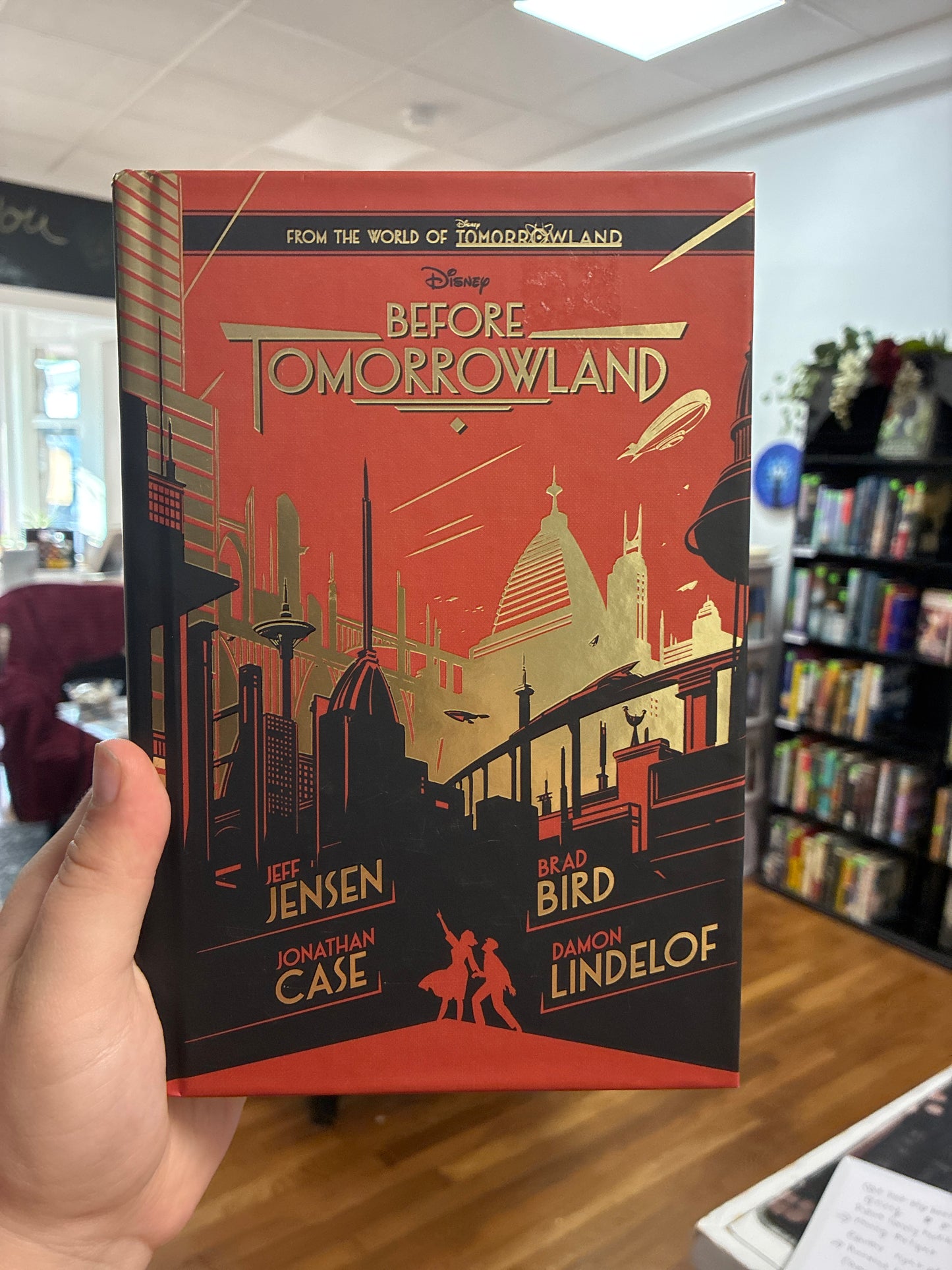 Before Tomorrowland by Jeff Jensen, Jonathan Case, Brad Bird, Damon Lindelof