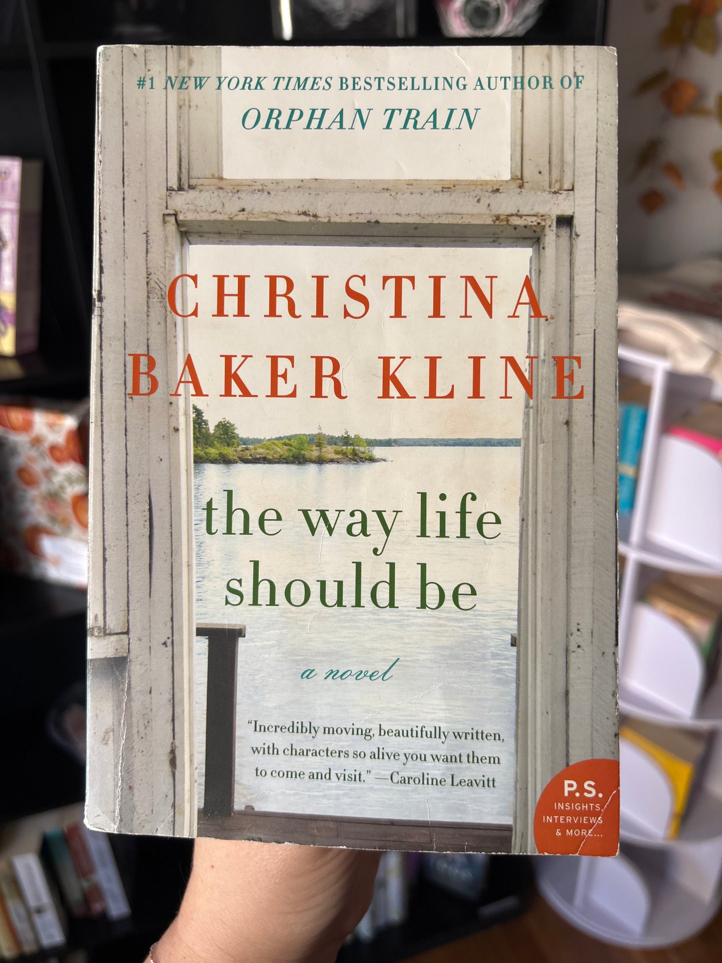 The Way Life Should Be by Christina Baker Kline