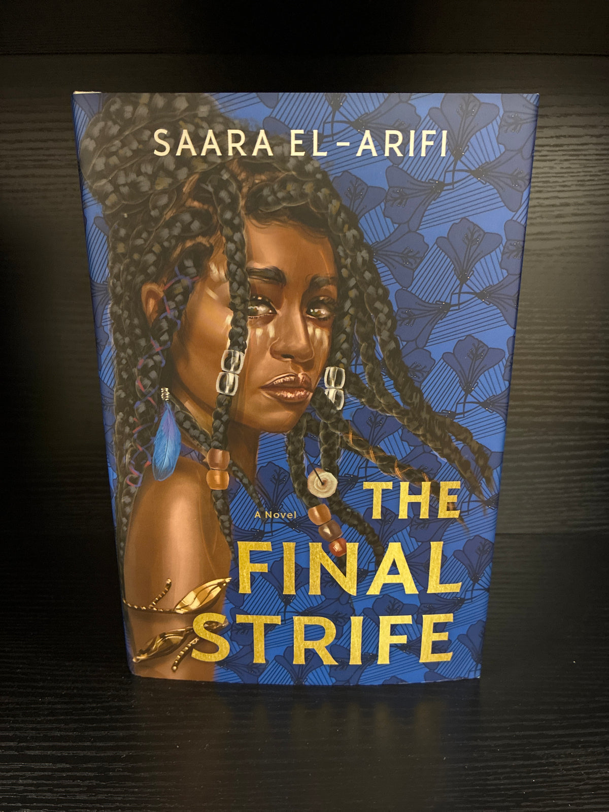 The Final Strife by Saara El-Arifi
