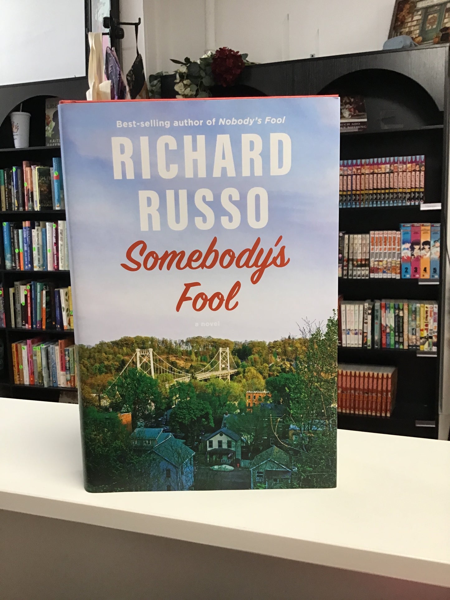 Somebody’s Fool by Richard Russo