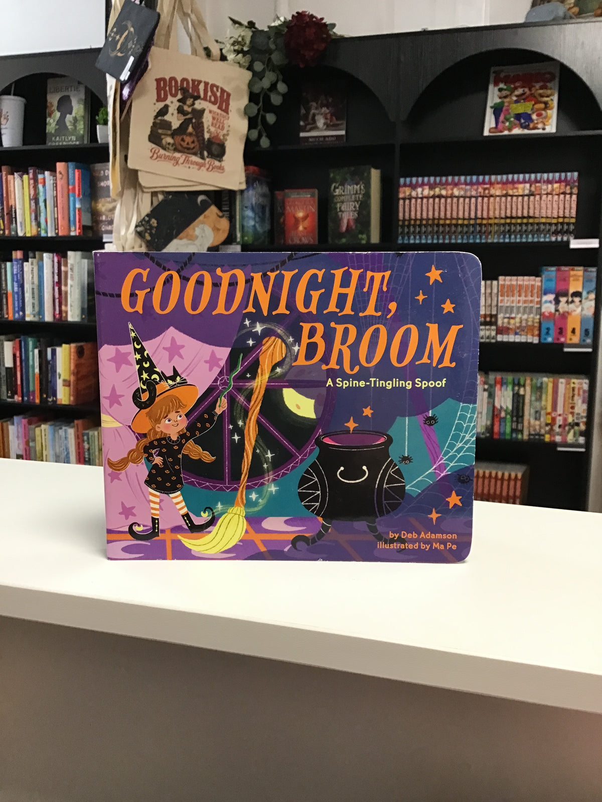 Goodnight Broom: A Spine-Tingling Spoof by Deb Adamson