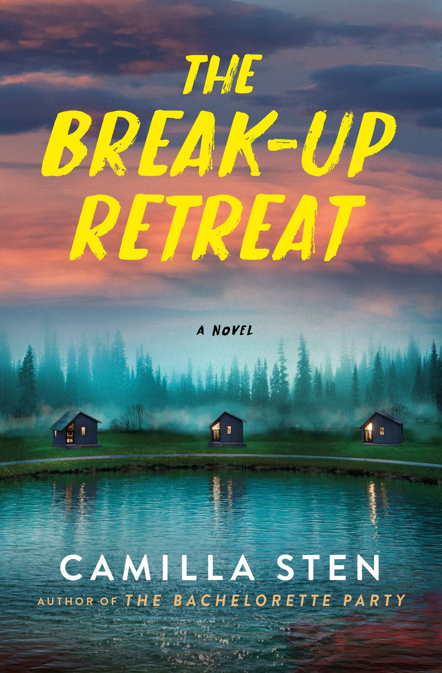 The Break-Up Retreat by  Camilla Sten (NEW)