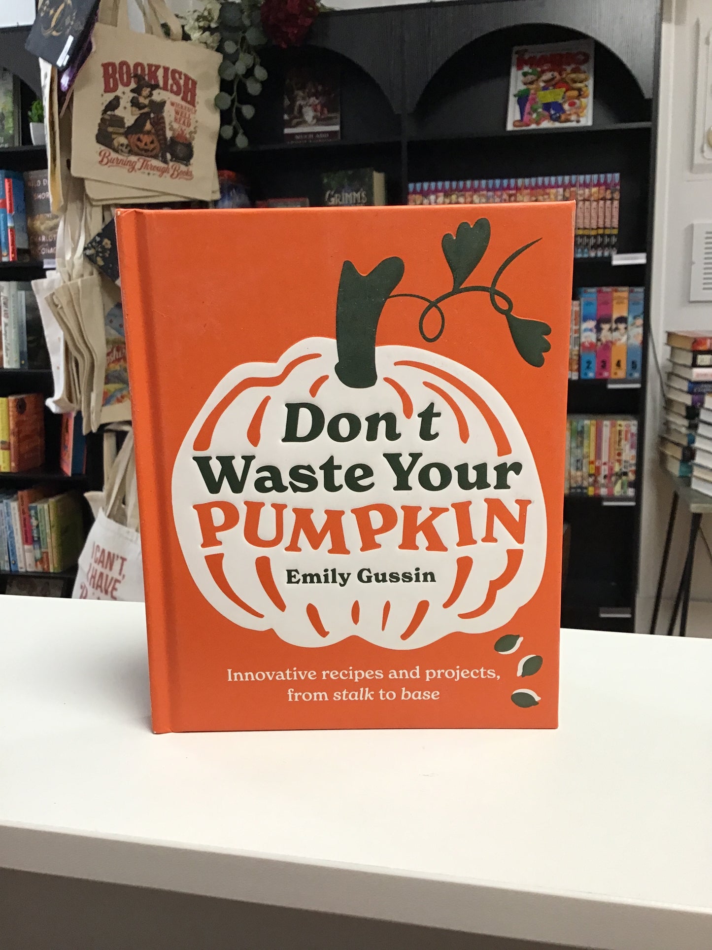 Don’t Waste Your Pumpkin by Emily Gussin