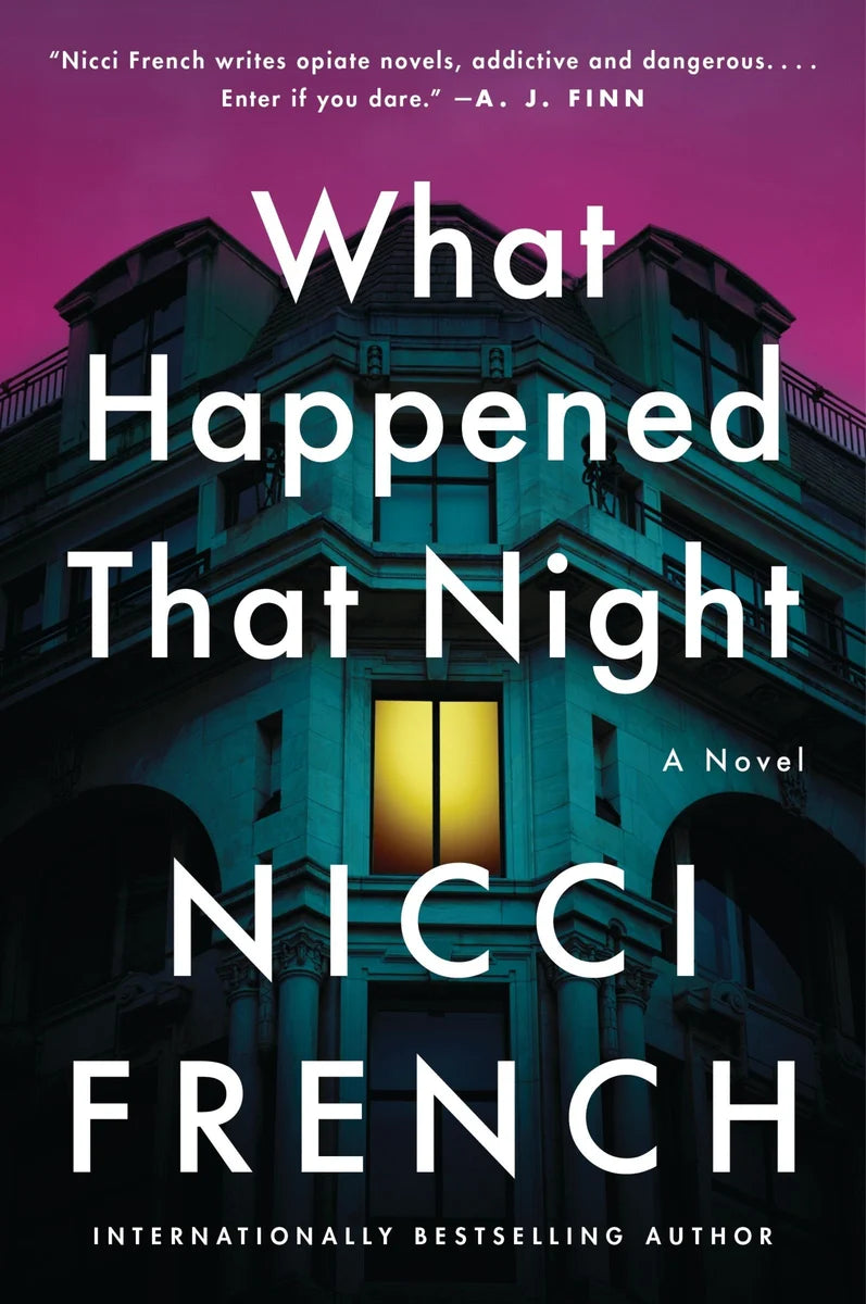 What Happened That Night by Nicci French (NEW)