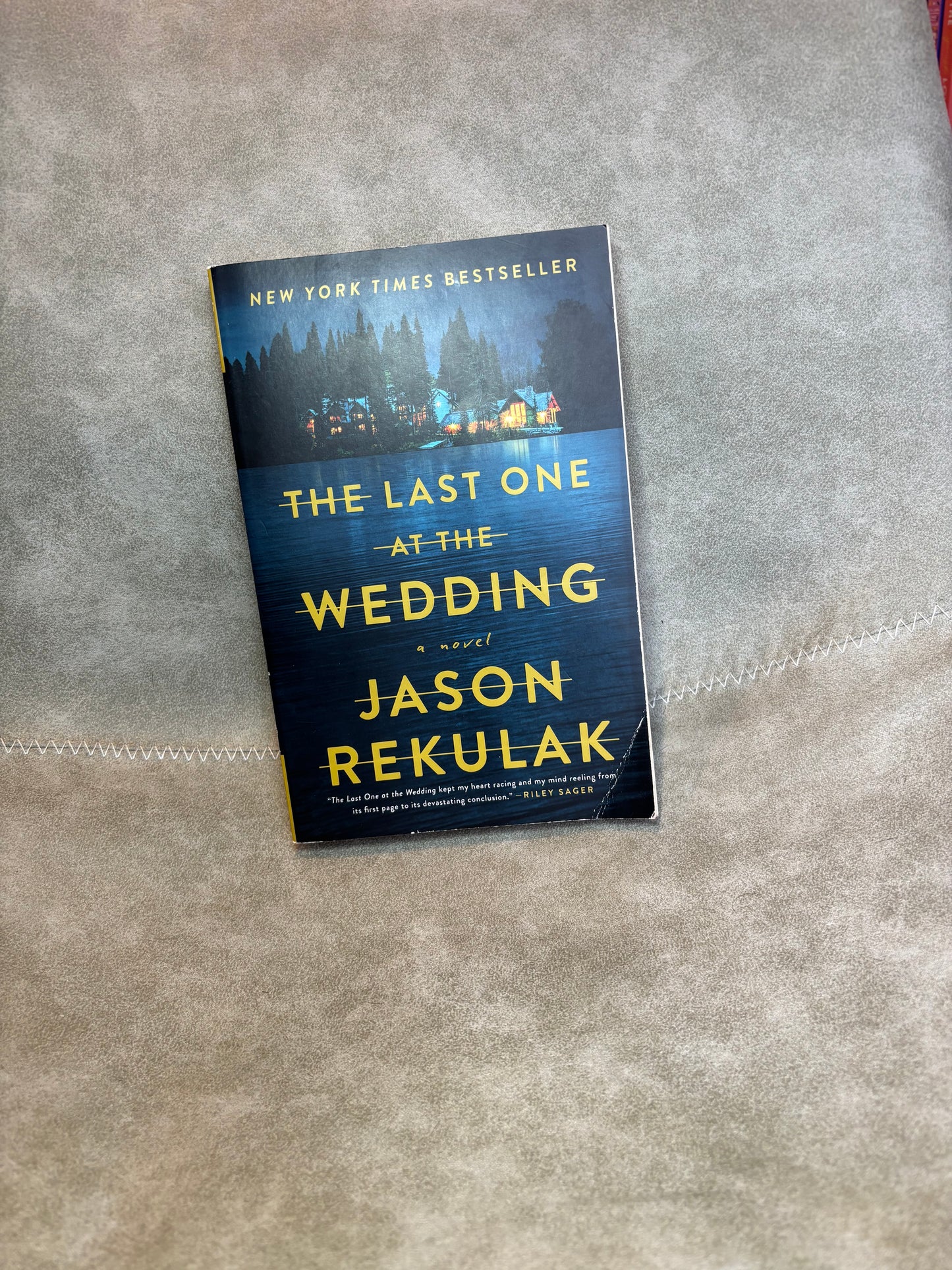 The Last One at the Wedding by Jason Rekulak