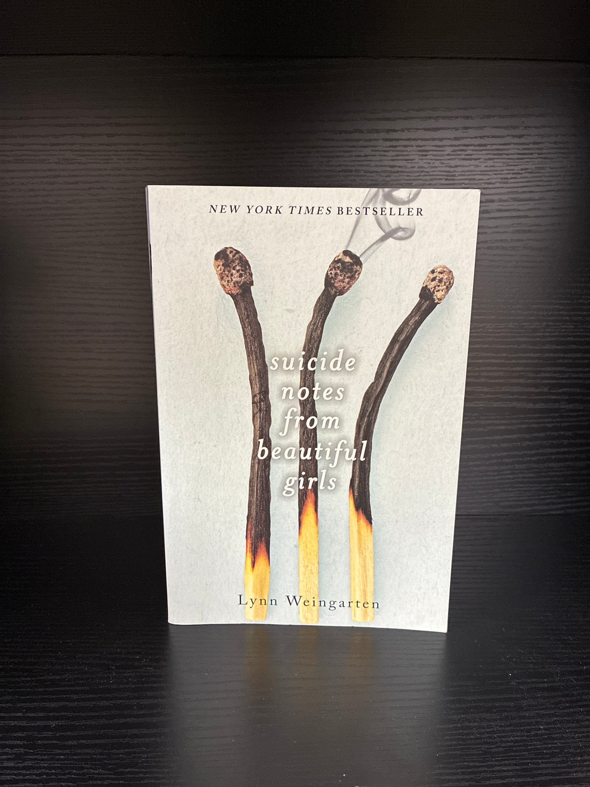 Suicide Notes from Beautiful Girls by Lynn Weingarten