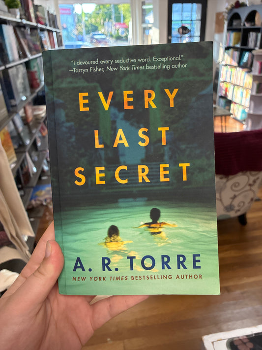 Every Last Secret by A.R. Torre