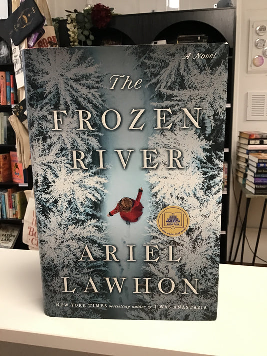 The Frozen River by Ariel Lawhon
