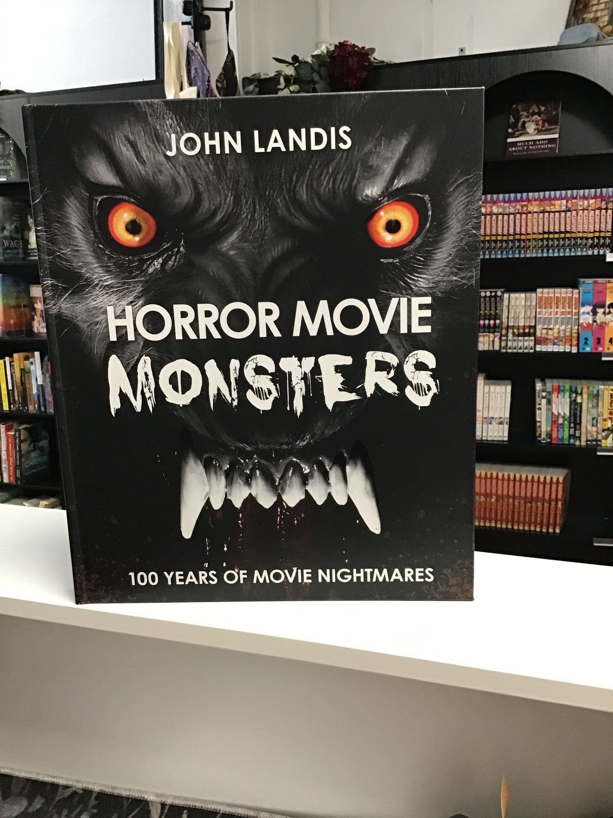 Horror Movie Monster: 100 Years of Movie Nightmares by John Landis