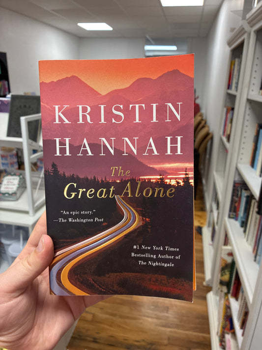 The Great Alone by Kristin Hannah