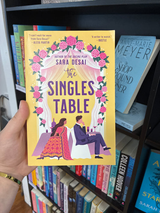 The Singles Table by Sara Desai