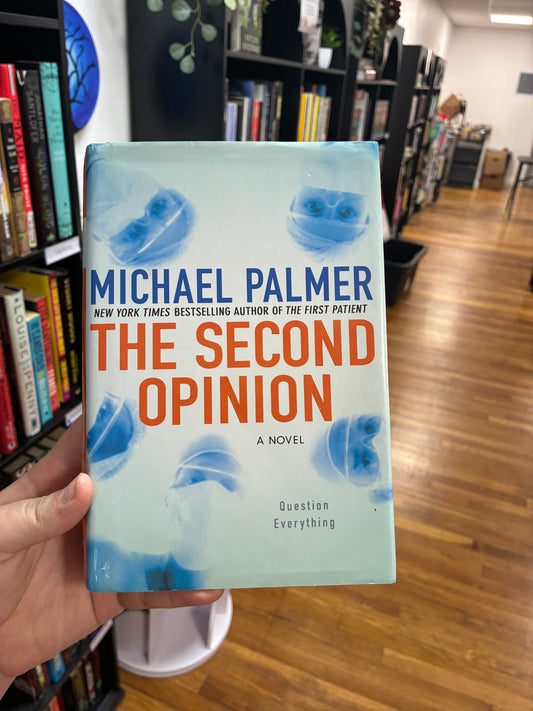 The Second Opinion by Michael Palmer