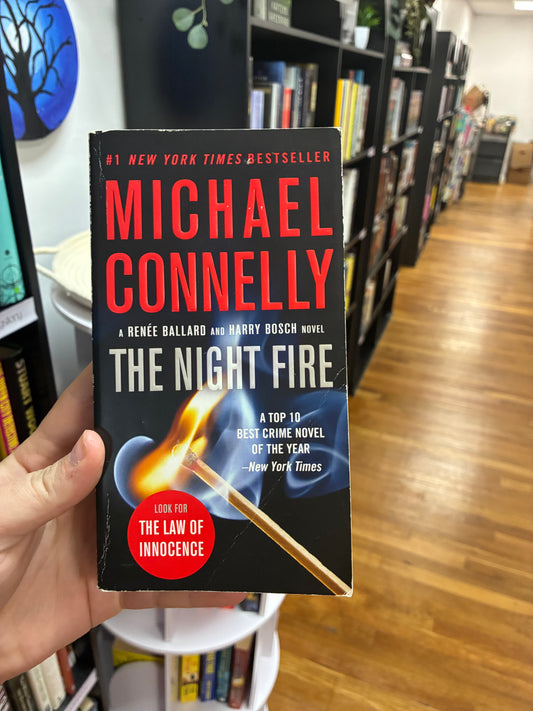The Night Fire by Michael Connelly