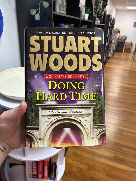 Doing Hard Time by Stuart Woods