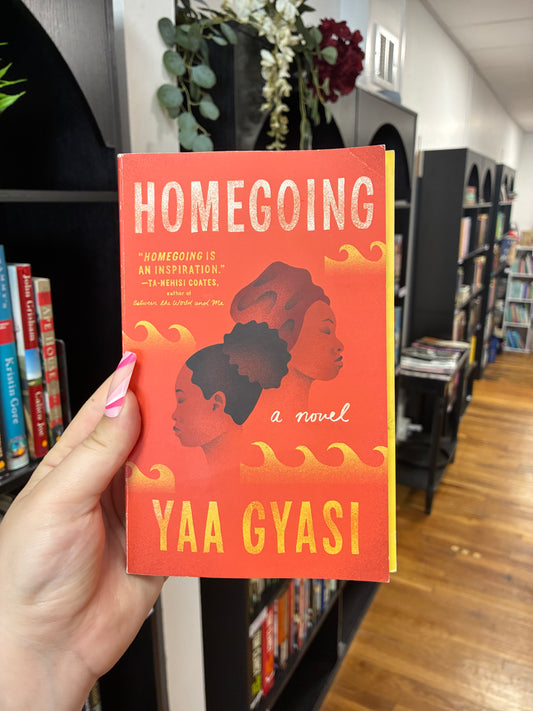 Homegoing by Yaa Gyasi