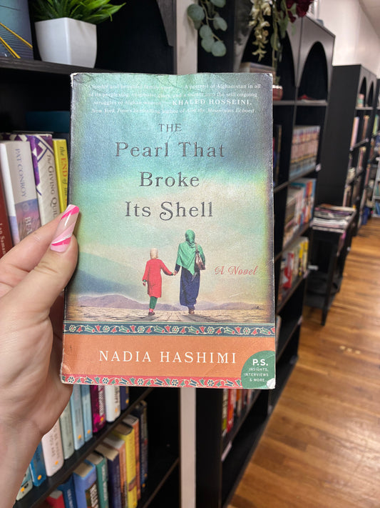 The Pearl That Broke Its Shell by Nadia Hashimi