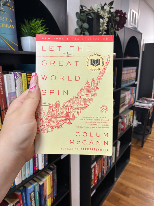 Let the Great World Spin by Colum McCann