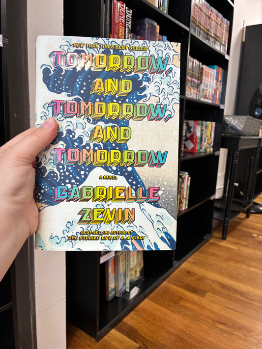 Tomorrow and Tomorrow and Tomorrow by Gabrielle Zevin