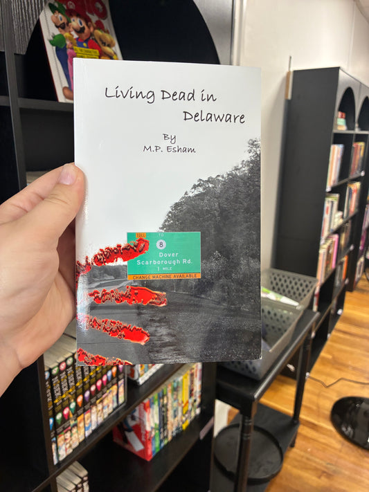 Living Dead in Delaware by M.P. Esham