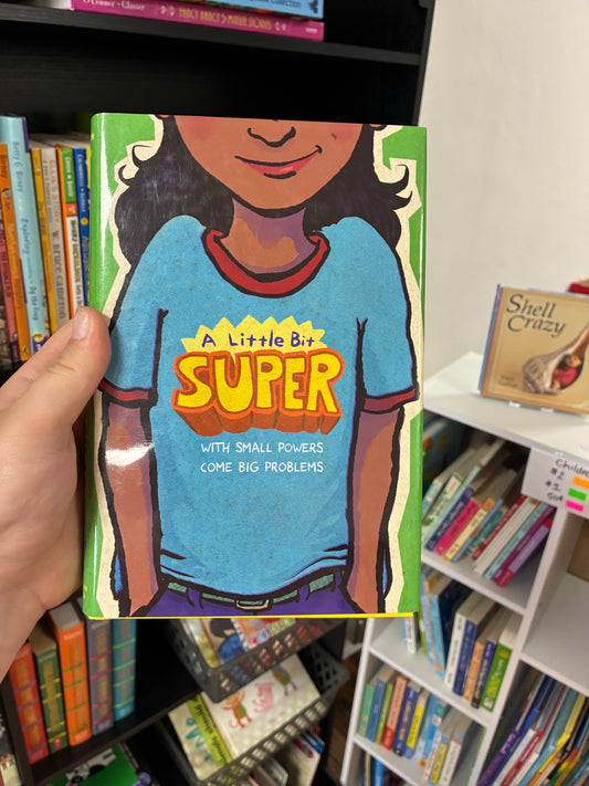 A Little bit Super by Leah Henderson