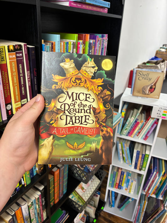 Mice of the Round Table by Julie Leung