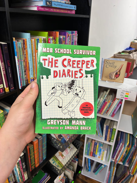 The Creeper Diaries by Greyson Mann