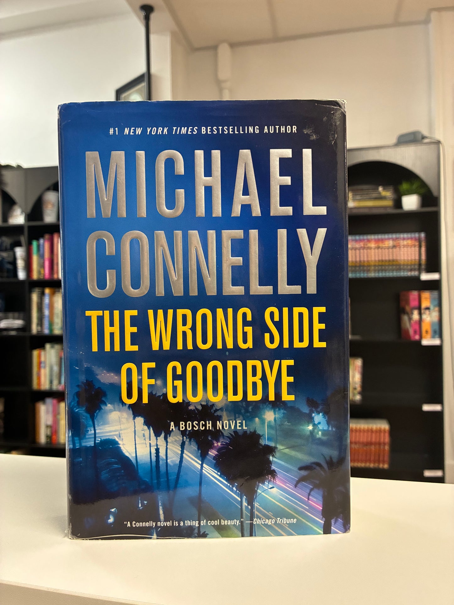The Wrong Side of Goodbye by Michael Connelly
